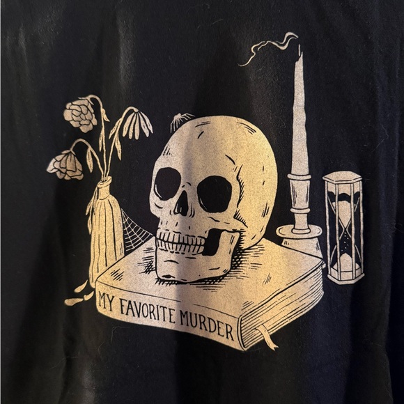 My Favorite Murder T-Shirt with Skull Design - Picture 2 of 3